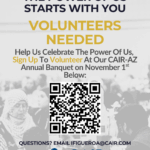 Volunteer at CAIR-AZ’s Annual Banquet